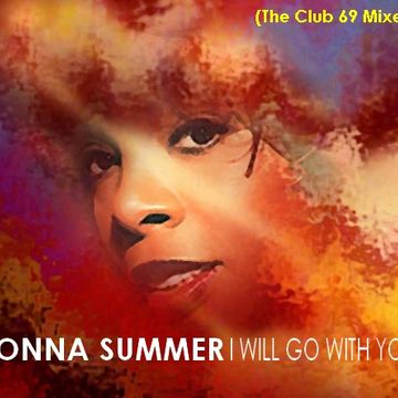 Donna Summer - I Will Go with You (Underground Radio Edit)