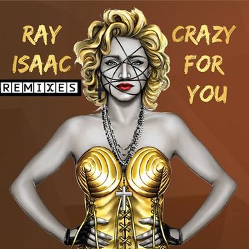 Ray Isaac   Crazy For You (Rocco's Tech Haus Mix)