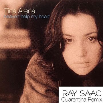 Heaven Help My Heart (Ray Isaac Remix) - Tina Arena