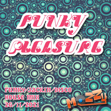 Funky Pleasure 26-11-2021 Mix