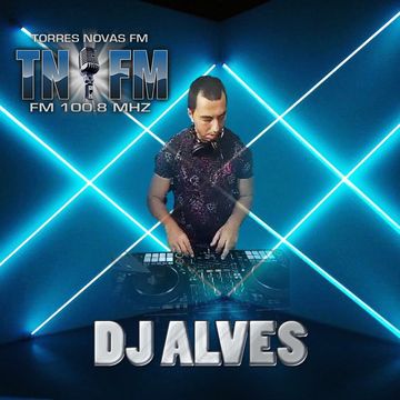 DJ ALVES SET TORRESNOVASFM 100.8