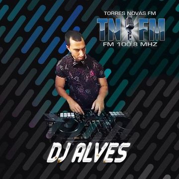 DJ ALVES SET TORRESNOVAS FM 100.8