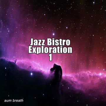 Jazz Bistro Exploration 1