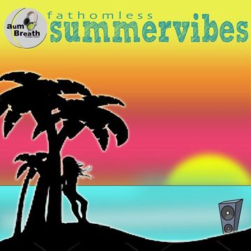 Fathomless Summer Vibes 16