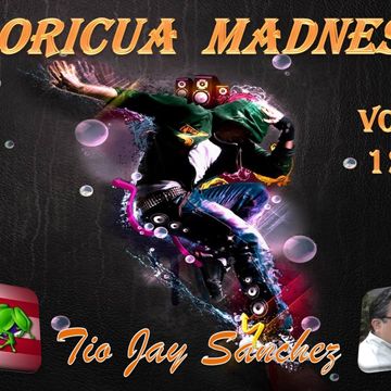 Boricua Madness   Vol 12   Wanna get funky   Final