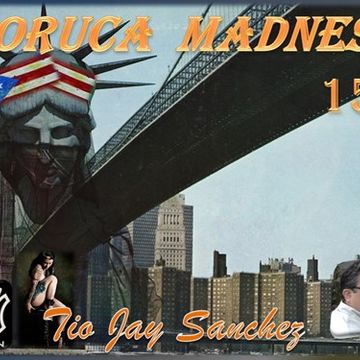 Boricua Madness   Vol 15   A Touch of Madness Boricua Style   Final