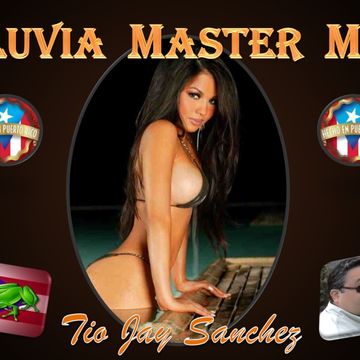 Tio Jay Lluvia Master Mix  16 minutes