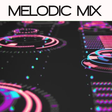 Martin Cantrill   Melodic Mix