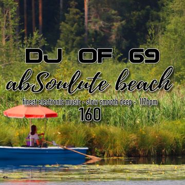 AbSoulute Beach 160 - slow smooth deep in 117 bpm