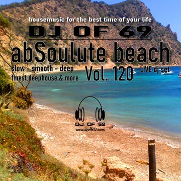 DJ of 69 - AbSoulute Beach 120 