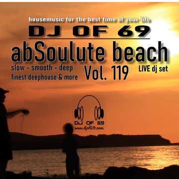 DJ of 69 - AbSoulute Beach 119