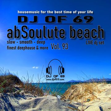 DJ of 69 - AbSoulute Beach Vol. 93 