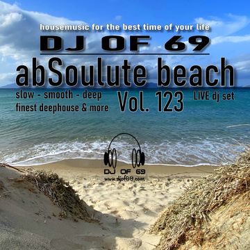 "AbSoulute Beach 123 - slow smooth deep" by DJof69