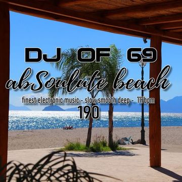 AbSoulute Beach 190 - slow smooth deep in 117 bpm