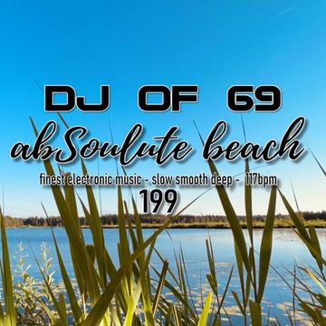 AbSoulute Beach 199 - slow smooth deep in 117 bpm