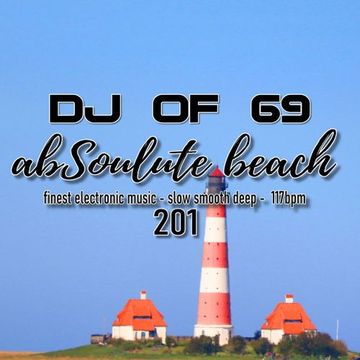 AbSoulute Beach 201 - slow smooth deep in 117 bpm