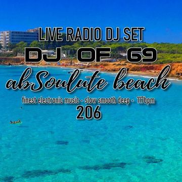 AbSoulute Beach 206 - slow smooth deep in 117 bpm