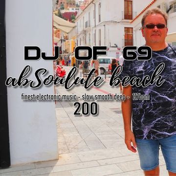 AbSoulute Beach 200 - slow smooth deep in 117 bpm