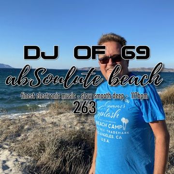 AbSoulute Beach 262 - one hour of the finest electronic music - ibiza beach & deephouse vibes