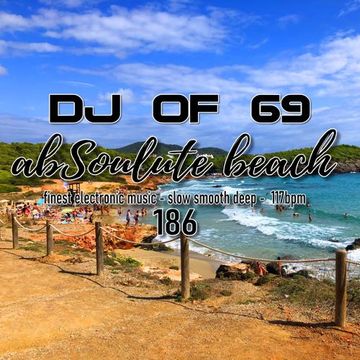 AbSoulute Beach 186 - slow smooth deep in 117bpm