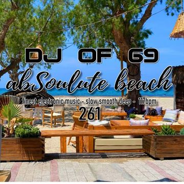 AbSoulute Beach 261 -one hour of the finest electronic music - ibiza beach & deephouse vibes