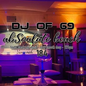 AbSoulute Beach 184 - slow smooth deep in 117bpm