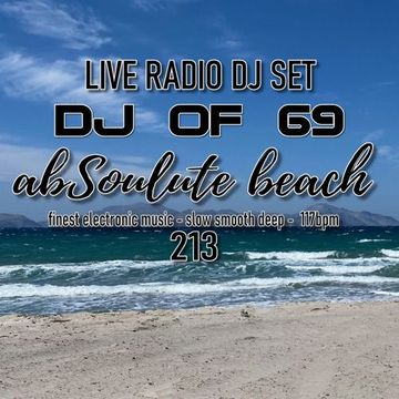 AbSoulute Beach 213 - slow smooth deep in 117 bpm