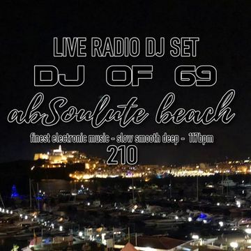 AbSoulute Beach 210 - slow smooth deep in 117 bpm