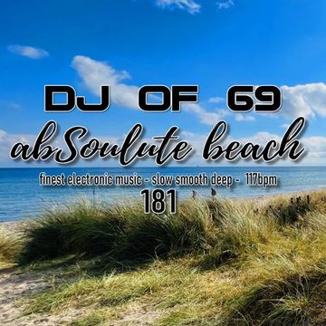 AbSoulute Beach 181 - slow smooth deep in 117 bpm