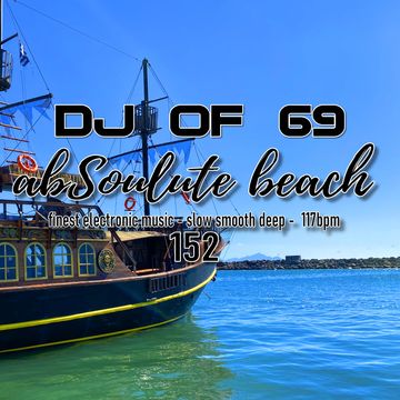 "AbSoulute Beach 152 - slow smooth deep" by DJof69