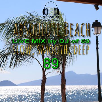 DJ of 69 - AbSoulute Beach Vol. 89