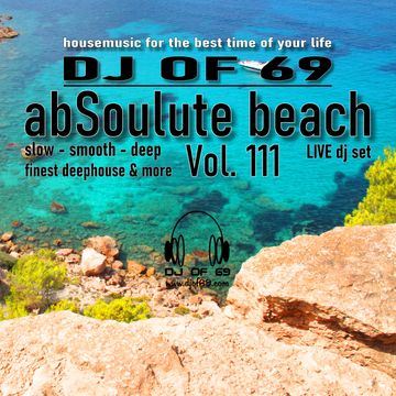 DJ of 69   AbSoulute Beach 111