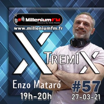 XTREMIX - Enzo Mataró - Episode 57 - Electro House Session