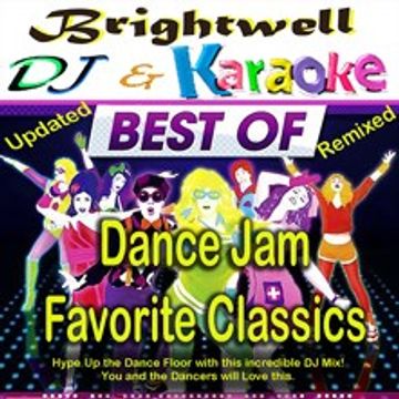 Updated Remixed Favorite Classic Dance Jams