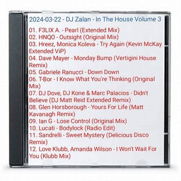 2024-03-22 - DJ Zalan - In The House Volume 3
