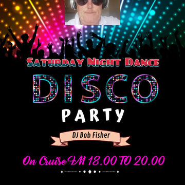 Saturday Night Dance Party The Best Disco In Town On Cruise FM