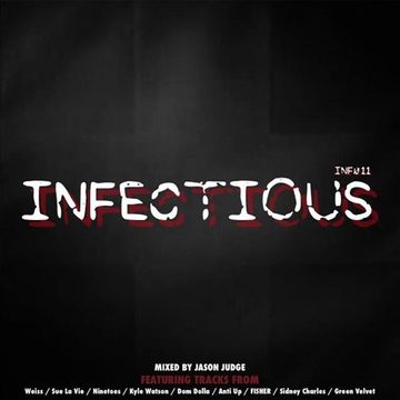 Infectious 11 (INF011) - Mixed By Jason Judge