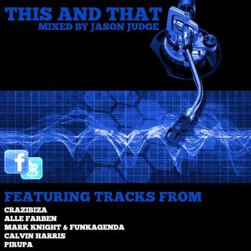 This And That - Mixed By Jason Judge