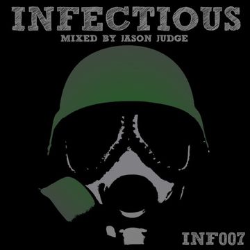 Infectious 7 (INF007) Mixed By Jason Judge