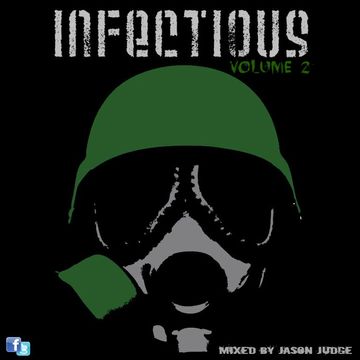 Infectious Volume 2 - Mixed By Jason Judge