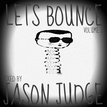 Lets Bounce Volume 2 (LB002) - Mixed By Jason Judge