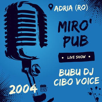 Mix live show Adria@ Bubu Dj / Cibo Voice 2004