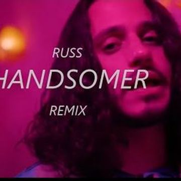 Russ - Handsomer (Spyder B Tech-House Remix)