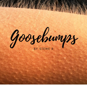 Goose Bumps