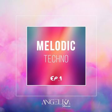 Melodic Techno EP.1