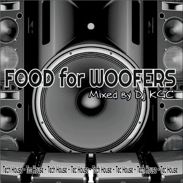 Dj KGC FOOD for WOOFERS