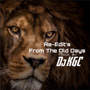 Dj KGC Re Edit's Form The Old Days