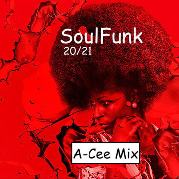 SoulFunk 20/21 (A Cee Mix - - - CHAP Music)