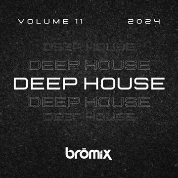 Deep House - Volume 11