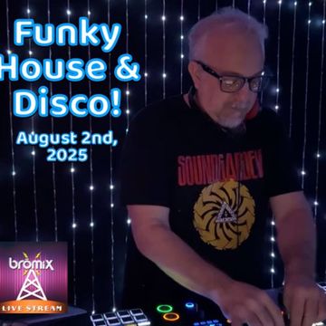 Funky House & Disco - August 2, 2025